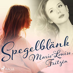 Fritzén, Marie-Louise - Spegelblänk, audiobook
