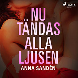 Sandén, Anna - Nu tändas alla ljusen, äänikirja
