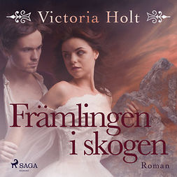 Holt, Victoria - Främlingen i skogen, audiobook
