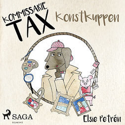 Petrén, Elsie - Kommissarie Tax: Konstkuppen, audiobook