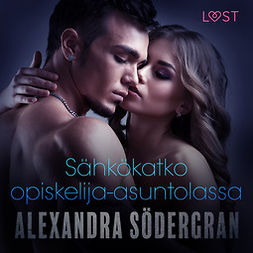 Södergran, Alexandra - Sähkökatko opiskelija-asuntolassa, audiobook