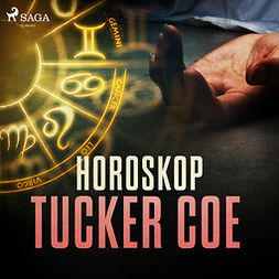 Coe, Tucker - Horoskop, äänikirja