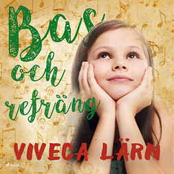 Lärn, Viveca - Bas och refräng, audiobook