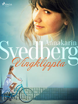 Svedberg, Annakarin - Vingklippta, e-kirja