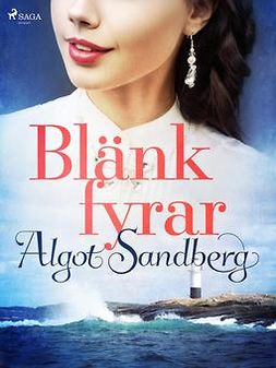 Sandberg, Algot - Blänkfyrar, ebook
