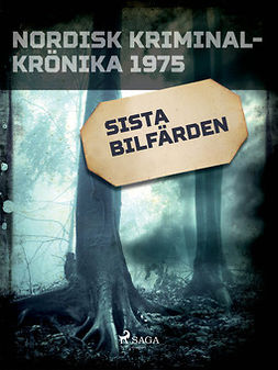  - Sista bilfärden, ebook