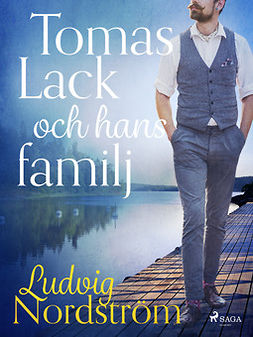 Nordström, Ludvig - Tomas Lack och hans familj, ebook