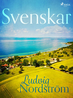 Nordström, Ludvig - Svenskar, e-bok
