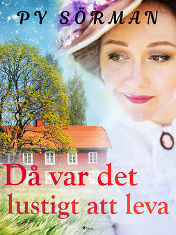 Sörman, Py - ... Då var det lustigt att leva, ebook