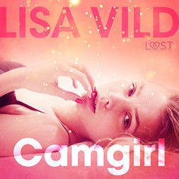 Vild, Lisa - Camgirl, äänikirja