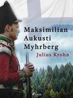 Krohn, Julius - Maksimilian Aukusti Myhrberg, ebook