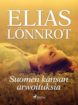 Lönnrot, Elias - Suomen kansan arwoituksia, e-kirja