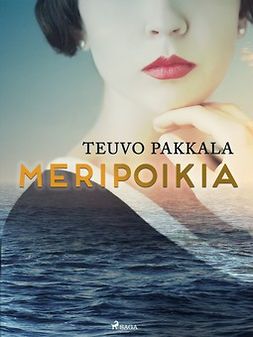 Pakkala, Teuvo - Meripoikia, e-bok