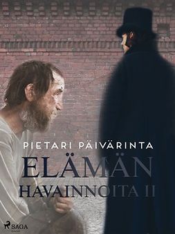 Päivärinta, Pietari - Elämän havainnoita II, ebook