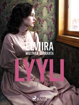 Eloranta, Elviira Willman - Lyyli, e-kirja