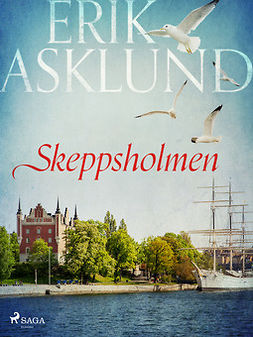 Asklund, Erik - Skeppsholmen, e-kirja