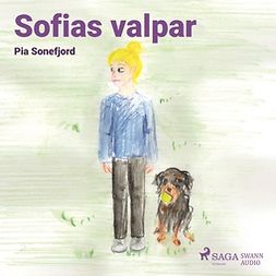 Sonefjord, Pia - Sofias valpar, äänikirja