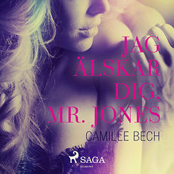 Bech, Camille - Jag älskar dig, mr. Jones, audiobook