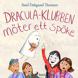 Thomsen, Sissel Dalsgaard - Dracula-klubben möter ett spöke, audiobook