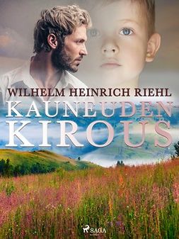 Riehl, Wilhelm Heinrich - Kauneuden kirous, ebook