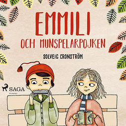 Cronström, Solveig - Emmili och munspelarpojken, audiobook