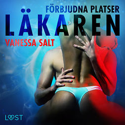 Salt, Vanessa - Förbjudna platser: Läkaren, äänikirja