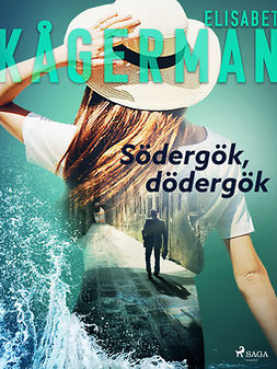 Kågerman, Elisabet - Södergök, dödergök, e-bok