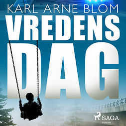 Blom, Karl Arne - Vredens dag, audiobook