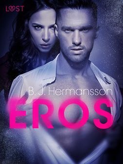 Hermansson, B. J. - Eros: eroottinen novelli, e-kirja