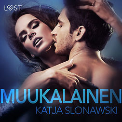 Slonawski, Katja - Muukalainen - eroottinen novelli, äänikirja