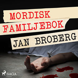 Broberg, Jan - Mordisk familjebok, äänikirja