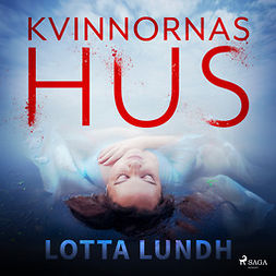 Lundh, Lotta - Kvinnornas hus, audiobook
