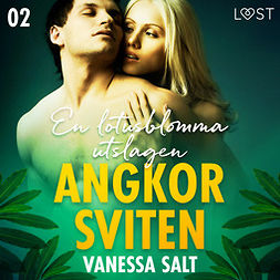 Salt, Vanessa - Angkorsviten 2: En lotusblomma utslagen, audiobook
