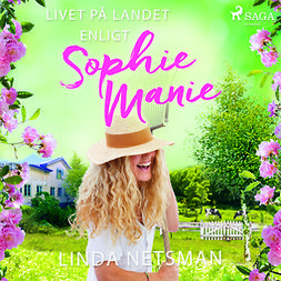 Netsman, Linda - Livet på landet enligt Sophie Manie, audiobook