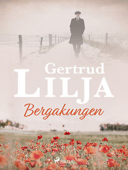 Lilja, Gertrud - Bergakungen, e-bok