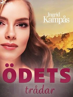 Kampås, Ingrid - Ödets trådar, ebook