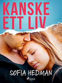 Hedman, Sofia - Kanske ett liv, e-bok