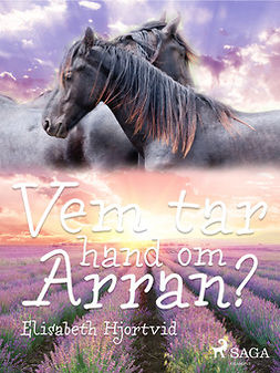 Hjortvid, Elisabeth - Vem tar hand om Arran?, ebook
