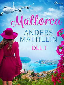 Mathlein, Anders - Mallorca del 1, e-bok