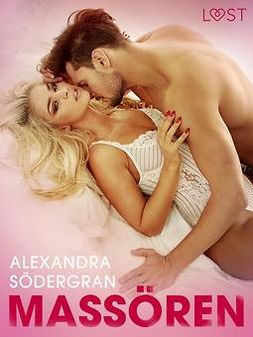 Södergran, Alexandra - Massören - erotisk novell, e-bok