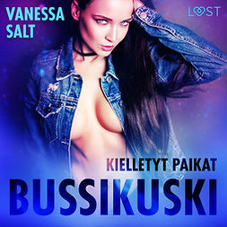 Salt, Vanessa - Kielletyt paikat: Bussikuski, audiobook