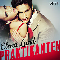 Lund, Elena - Praktikanten, audiobook