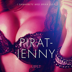 Fleck, Gideon - Pirat-Jenny - erotisk novell, audiobook