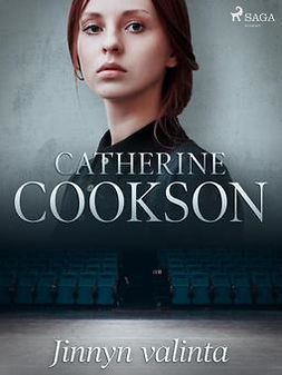 Cookson, Catherine - Jinnyn valinta, e-bok