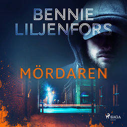 Liljenfors, Bennie - Mördaren, audiobook