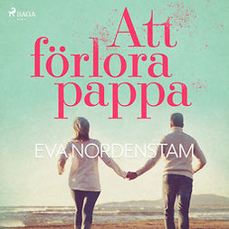 Nordenstam, Eva - Att förlora pappa, audiobook