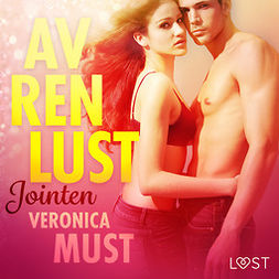 Must, Veronica - Av ren lust: Jointen, audiobook