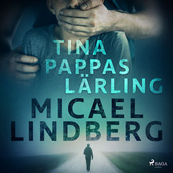 Lindberg, Micael - Tina - Pappas lärling, audiobook
