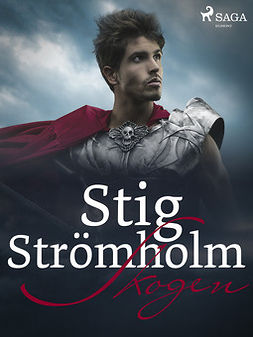 Strömholm, Stig - Skogen, ebook