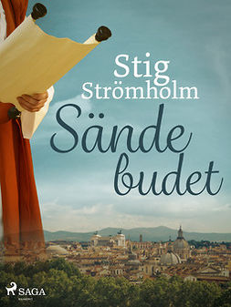 Strömholm, Stig - Sändebudet, e-bok